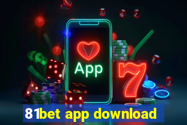 81bet app download